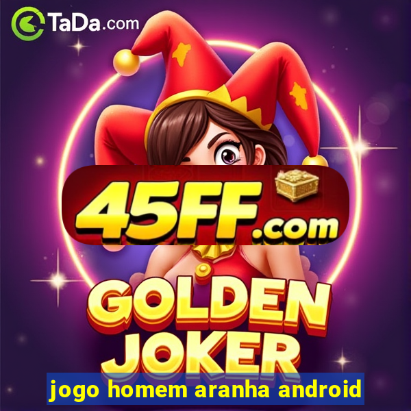 jogo homem aranha android